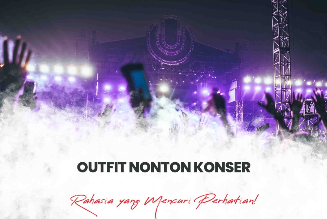outfit saat konser